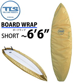 サーフボードケース TOOLS ツールス BOARD WRAP ショートボード用 ボードラップ 6’6” ショート用 デッキカバー サーフボード用デッキカバー サーフ サーフィン【あす楽対応】