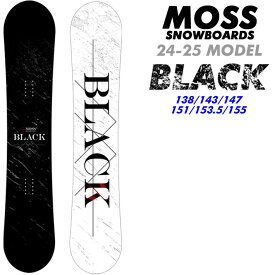 [早期予約] 24-25 MOSS モス BLACK ブラック スノーボード 138cm 143cm 147cm 151cm 153.5cm 155cm フリーラン パーク スノボ 板 送料無料 日本正規品