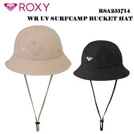 [メール便送料無料] 2025 ROXY WR UV SURFCAMP BUCKET HAT ハット RSA251714 UPF50+ 日焼け防止 暑さ対策 ロキシー サーフィン アウトドア キャンプ【即】