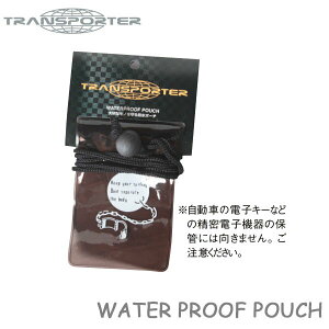 TRANSPORTER gX|[^[ Water Proof pouche [LTCY] EH[^[v[t |[` T[tB C v[ AEghA Lv tBbVOyz