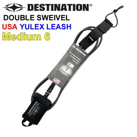 [送料無料] DESTINATION ディスティネーション リーシュコード サーフボード DOUBLE SWEIVEL USA YULEX LEASH MEDIUM ミディアムウェーブ用 6ft ANKLE 7mm ダブル スイベル スウィベル リーシュ アンクル 足首用 サーフィン LEASH