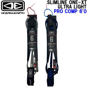 2025 OCEAN&EARTH �T�[�t�B�� ���[�V���R�[�h SLIMLINE ONE-XT ULTRA LIGHT PRO COMP 6'0 ANKLE ����p 6ft ���A�[�X �V���[�g�{�[�h ���[�V��