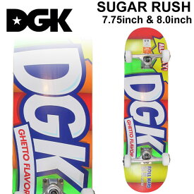 [在庫限り] DGK ディージーケー スケートボード コンプリート SUGAR RUSH [D-131] [D-132] 7.75inch 8.0inch 完成品 スケボー SKATE BOARD COMPLETE【あす楽対応】