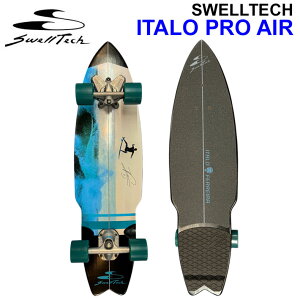 T[tXP[g SWELLTECH XEFebN ITALO PRO AIR C^ tFC 37C` SURF SKATE Rv[g XP[g{[h XP{[ g Itg T[tB {Kiyz
