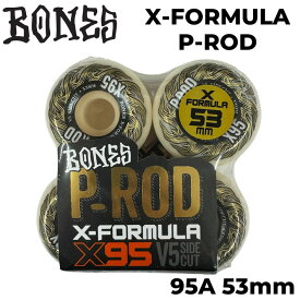 スケートボード ウィール BONES WHEEL X-FORMULA P-ROD ボーンズ ウィール 53mm 95A [2] スケボー 4個セット エックスフォーミュラー X95