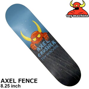 gC}V[ fbL XP[g{[h TOY MACHINE DECK AXEL FENCE [TM2] 8.25inch AXEL CRUYSBERGHS ANZENCXo[OX XP{[ p[c SKATE BOARD DECKyz