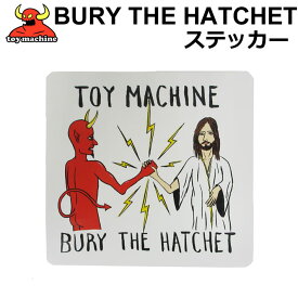 【4日～ 2個で5倍！3個購入で10倍】TOY MACHINE トイマシーン ステッカー BURY THE HATCHET スケート スケボー スケボー プリントステッカー シール アクセサリー【あす楽対応】