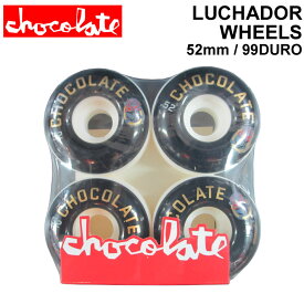 【6月4日～ 3個購入でP10倍】[在庫限り] CHOCOLATE WHEEL チョコレート ウィール LUCHADOR WHEELS 52mm 99DURO(99A) [C-6] スケートボード スケボー パーツ SK8 SKATE BOARD【あす楽対応】