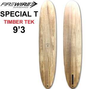 [o] t@C[C[ T[t{[h FIREWIRE SURFBOARDS SPECIAL T 9'3 XyV eB[ TIMBER TEK eBo[ebN O{[h [cƏߑ]