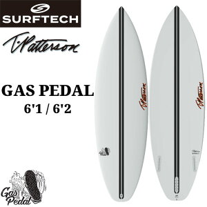 SURFTECH �T�[�t�e�b�N �T�[�t�{�[�h TIMMY PATTERSON GAS PEDAL 6'1 6'2 �e�B�~�[�p�^�[�\�� �K�X�y�_�� �V���[�g�{�[�h �G�|�L�V�{�[�h EPS�{�[�h �T�[�t�B�� ���K�i [�c�Ə��~�ߔz��]
