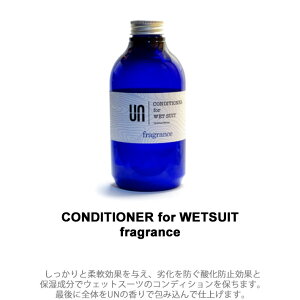 EFbg\ti[ UN A CONDITIONER for WETSUIT fragrance RfBVi[ tOX 500ml EFbgX[cp EGbgX[cp hCX[c