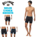 24 ビラボン インナー メンズ 水着 BILLABONG インナーパンツ アンダーショーツ サーフパンツ [BE011-490] SOLID UNDERSHORTS ボードショーツ 海パン プール 海 海水浴 サーフィン【即】