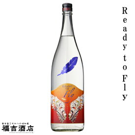 【限定品 芋焼酎 本格焼酎】Ready to Fly 25度 1800ml【軸屋酒造 薩摩焼酎】