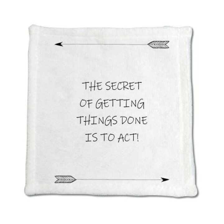 楽天市場 英語 名言 グッズ ハンドタオル The Secret Of Getting 177 アロー Pstv 0mm 0mm オリジナル おすすめ かっこいい 部活 引退 入園 入学 スポーツ オリジナルグッズ専門店ファンクリ