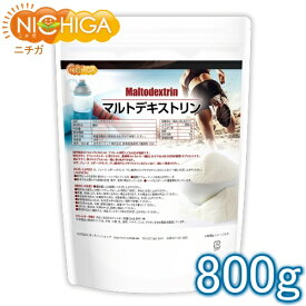 マルトデキストリン 800g 国内製造品 [02] NICHIGA(ニチガ)