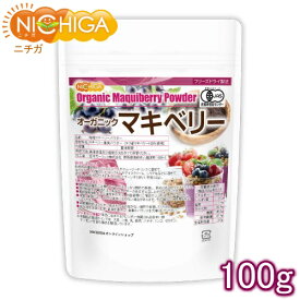 オーガニックマキベリー粉末（フリーズドライ製法） 100g 有機JAS認定 [02] NICHIGA(ニチガ)