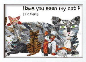 �G���b�N�E�J�[�� �ڂ��̂˂��݂Ȃ������H Eric Carle Have You Seen My Cat? 385x280x20 snw-zec-53016 �A�[�g�p�l�� �A�[�g�{�[�h �ǎ� �����t�B���� �������� �k�� ���_�� �Ƌ� �C���e���A �i�`������ �e�C