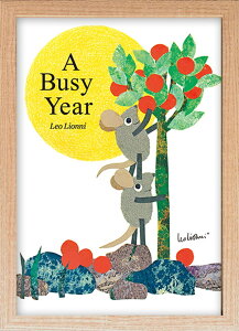 IEI[j 낢1˂ LeoLionni A Busy Year 280x385x20 snw-zll-52956 A[gpl A[g{[h ǎ tB  k _ Ƌ CeA i` eCXg V IXX
