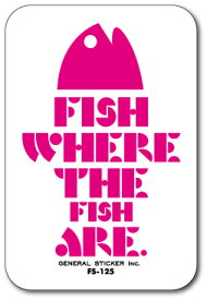 釣りステッカー カシラアイコン 魚のいるところで釣りをせよ ピンク FS125 フィッシング ステッカー 釣り 趣味 グッズ