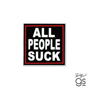 �X�e�b�J�[ No 214 ALL PEOPLE SUCK