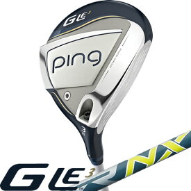 PING レディース フェアウェイウッド GLe3 ジー エルイー3 フジクラ スピーダー NX35 NX45 SPEEDER 左用あり カスタムオーダー