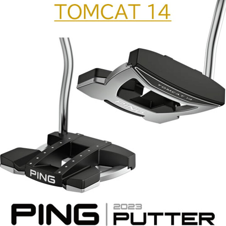 楽天市場】ピン パター 2023 トムキャット14 PING 2023 PUTTER PRIME 