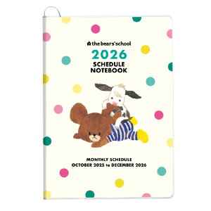 ܂̂ 2026 A5}X[ XPW[2025N 10n܂ 2026N 12IA5TCY }X[ nfB^Cv 蒠 WbL[ the bears' school