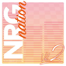 NRG nation VOL.2　-Eurobeat Union-