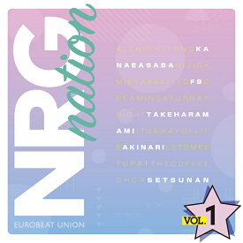 NRG nation VOL.1　-Eurobeat Union-