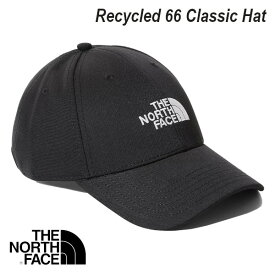【新色入荷】THE NORTH FACE ザノースフェイス Recycled 66 Classic Hat キャップ 帽子 ローキャップ ブラック グレー ネイビー NF0A4VSV KY4 A91 JK3 8K2 おでかけ スポーツ アウトドア