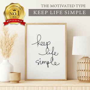 THE MOTIVATED TYPE | KEEP LIFE SIMPLE | A3 A[gvg/|X^[ k  CeA fUC ART A[g|X^[ `l[ǂ܂ Rhbg CeA |X^[ G   