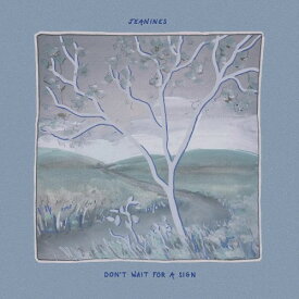 JEANINES / DON'T WAIT FOR A SIGN (LTD / LIGHT BLUE VINYL) (LP) レコード アナログ
