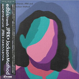 edbl & FRIENDS / JPRK+JACKSON MATHOD (LP) エドブラック レコード アナログ