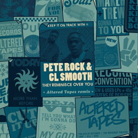 PETE ROCK & C.L. SMOOTH / THEY REMINISCE OVER YOU (LTD / BLUE VINYL) (7") ピート・ロック C.L.スムース レコード アナログ シングル