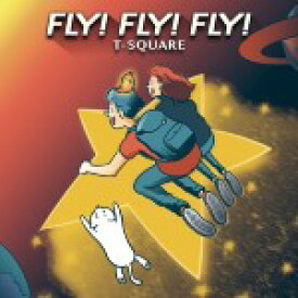 T-SQUARE / FLY! FLY! FLY! (LP) レコード アナログ