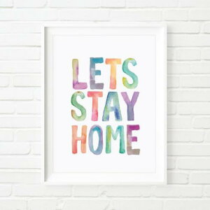 ySALE Z[zTHE MOTIVATED TYPE | LETS STAY HOME (colored) | A3 A[gvg/|X^[