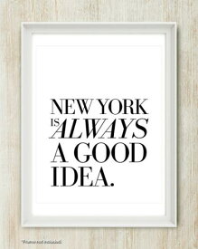 THE LOVE SHOP | NEW YORK IS ALWAYS A GOOD IDEA | A3 アートプリント/ポスター