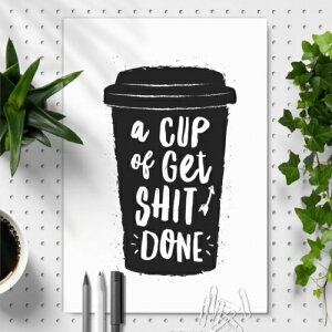 �ySALE �Z�[���zTHE MOTIVATED TYPE | A CUP OF GET SHIT DONE | A3 �A�[�g�v�����g/�|�X�^�[�y�k�� �V���v�� ���� �C���e���A�z