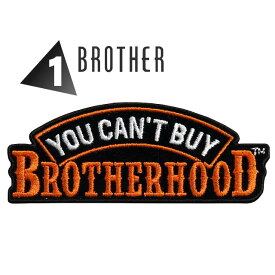 【サイズ大】日本未発売! セール価格! ホットレザー [Biker Logo＆Sayings/You Can't Buy Brotherhood Patch] ユー・キャント・バイ・ブラザーフッド ワッペン! 米国直輸入! ウェアのカスタムに! 布製 アイロン対応