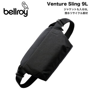 �x�����C �V�����_�[�o�b�O BELLROY �x���`���[�X�����O 9L Bellroy Venture Sling 9L �{�f�B�o�b�O �����Y ���f�B�[�X ���� �΂߂��� �A�E�g�h�A ���s