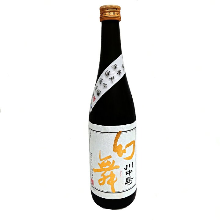 楽天市場】川中島 幻舞 純米大吟醸 無濾過原酒生詰 ハーモニック 