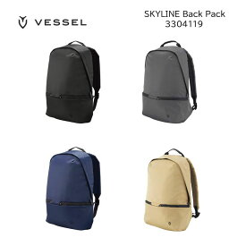 ベゼル スカイライン バックパック 3304119 Vessel SKYLINE Back Packリュック メンズ 2023年継続モデル