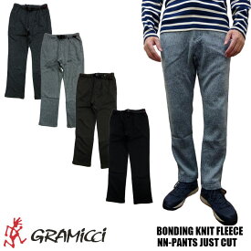 GRAMICCI BONDING KNIT FLEECE NN-PANTS JUST CUT グラミチ ニット フリース　ニューナローパンツ　ジャストカット　全4色 GMP-20F046