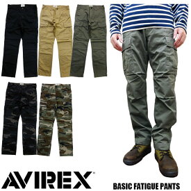 【AVIREX】アビレックス FATIGUE PANTS 全5色 ベーシック カーゴパンツ ファティーグパンツ 6126129 7832910002 軍パン　ミリタリー