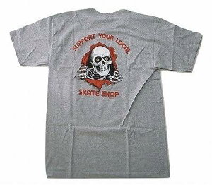 POWELL PERALTA �p�E�G�� SUPPORT YOUR LOCAL SKATE SHOP �T�|�[�g���A���[�J�� T�V���c �D �w�U�[�O���[