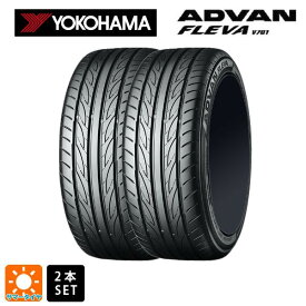 【6/4 20時〜 最大3万円OFFクーポン】サマータイヤ2本 215/45R17 91W XL 17インチ ヨコハマ アドバン フレバ V701 YOKOHAMA ADVAN FLEVA V701 新品