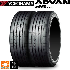 T}[^C2{ 225/60R17 99H 17C` Rn} AhofVx V553 Ki YOKOHAMA ADVAN dB V553 Vi