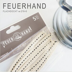 �t���A�[�n���h �c �ւ��c ���������^���p �E�B�b�N �t���A�n���h �R�� �����^�� �A�E�g�h�A �x�C�r�[�X�y�V����276 ��p 12cm W-276 Feuerhand Flat Wick�y5�{�Z�b�g�z���[���֑������� [M�� 1/7]