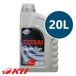 {Ki FUCHS TITAN SUPER SYN SAE 5w-30 20L tbNX ^C^ X[p[ V 5w30