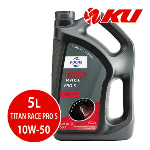 {Ki FUCHS TITAN RACE PRO S SAE 10w-50 5L×1 API-SL/CF ACEA : A3,B3 GWIC 100w tbNX ^C^ [X v 10w50 A602016584
